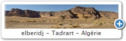 elberidj - Tadrart - Algérie
